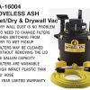 VAC, WET/DRY SHOP VACUUM QUIET SERIES SL Part Number: D1603 for Love-less Ash