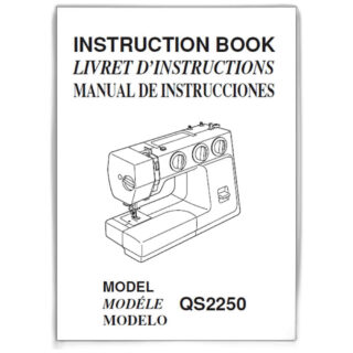 INSTRUCTION BOOK QS2250(E/S/F) sewing machine part or accessory For Janome Models: QS2250