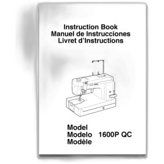 Instruction book sewing machine part or accessory For Janome Models: 1600P-QC