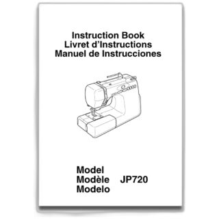 INSTRUCTION BOOK FOR JP720 sewing machine part or accessory For Janome Models: JP720