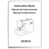 Instruction book sewing machine part or accessory For Janome Models: DC2010