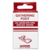 Gathering Foot